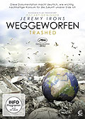 Weggeworfen - Trashed