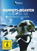Mammuts - Giganten aus dem Eis