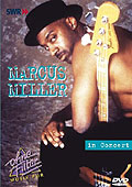 Marcus Miller: In Concert - Ohne Filter