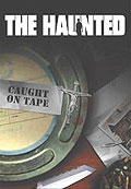 Film: The Haunted - Caught on Tape