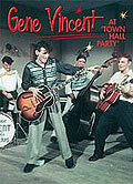 Gene Vincent - At "Town Hall Party"