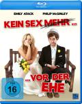 Kein Sex (mehr) ... vor der Ehe