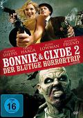 Film: Bonnie & Clyde 2 - Der blutige Horrortrip