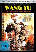 Film: Wang Yu - Der stählerne Todesschlag - Eastern Limited Edition Vol. 10