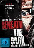 Film: Beneath the Dark - Tdliche Bestimmung