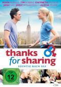 Thanks for Sharing - Schtig nach Sex