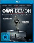 Film: Own Demon - Du kannst Dir nur selbst helfen