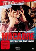 Macabre - Die Ksse der Jane Baxter - uncut - Horror Extreme Collection