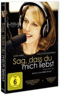 Film: Sag, dass du mich liebst