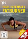 Fit For Fun - High Intensity Fatburner - Intensivtraining zum Abnehmen und Figurformen