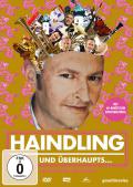 Film: Haindling - und berhaupts...