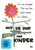 ... und sie sind nur Kinder