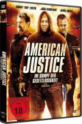Film: American Justice - Im Sumpf der Gesetzlosigkeit