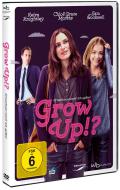 Film: Grow Up!? - Erwachsen werd' ich spter