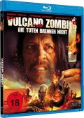 Volcano Zombies - Die Toten brennen nicht