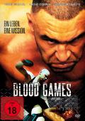 Blood Games -  Ein Leben. Eine Mission.