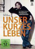 Film: Unser kurzes Leben