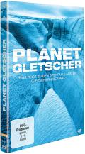 Planet Gletscher - Eine Reise zu den spektakulrsten Gletschern der Welt