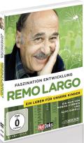 Remo Largo - Faszination Entwicklung