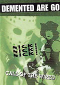 Film: Demented Are Go - Sick! Sick! Sick!