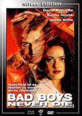 Film: Bad Boys Never Die - Silver Edition