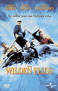 Film: Am Wilden Fluss - Neuauflage