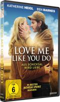 Film: Love Me Like You Do - Aus Schicksal wird Liebe