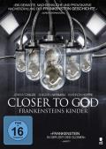 Film: Closer to God - Frankensteins Kinder