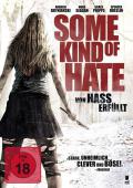 Some Kind of Hate: Von Hass erfllt
