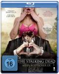 The Stalking Dead - Mein kopfloser Ex