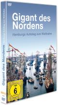 Film: Gigant des Nordens - Hamburgs Aufstieg zum Welthafen