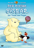 Der kleine Eisbr - Der Traum vom Fliegen