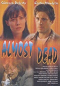 Film: Almost Dead - Am Rande des Wahnsinns