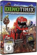 Dinotrux - Rettung der Reparatilien