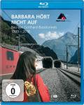 Film: Barbara hört nicht auf - Bau des Gotthard-Basistunnels, 1999-2016