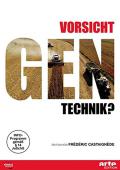 Film: Vorsicht Gentechnik?