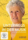 Unterwegs in der Musik - Die Komponistin Barbara Heller