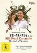 Yo-Yo Ma & The Silk Road Ensemble - The Music of Strangers