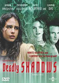 Deadly Shadows