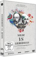 Nolde vs. Liebermann - Die groen Knstlerduelle