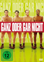 Film: Ganz oder gar nicht