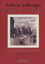 Film: Zuflucht in Shanghai - The Port of Last Resort