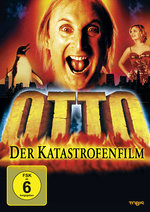 Film: Otto - Der Katastrofenfilm
