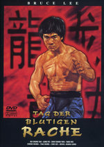 Film: Bruce Lee - Tag der blutigen Rache