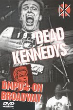 Film: Dead Kennedys - Dmpo's On Broadway