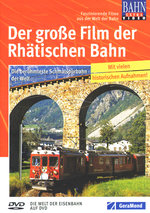 Film: Der große Film der Rhätischen Bahn