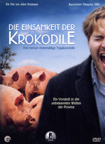 Film: Die Einsamkeit der Krokodile
