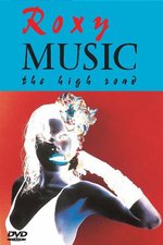Film: Roxy Music - The High Road