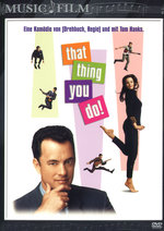 Film: That thing you do!