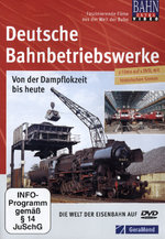 Film: Deutsche Bahnbetriebswerke